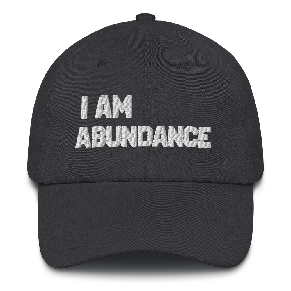Motivational Hat " I AM ABUNDANCE" Law of affirmation Embroidery Classic Dad Cap