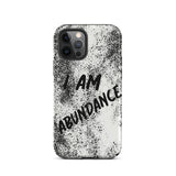 Affirmation quote iPhone Case, Durable Crack proof iPhone  Case  Tough iPhone case "I Am Abundance"