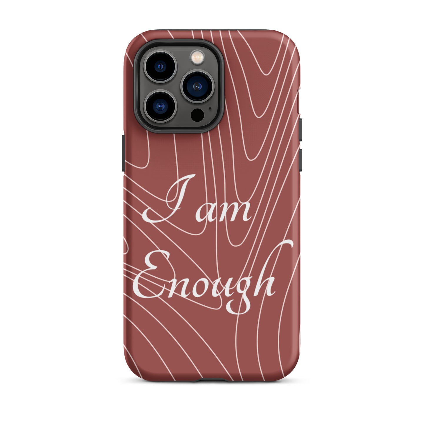Motivational iPhone Case, Tough iPhone case, Law of Affirmation Mobile case, "i am Enough"