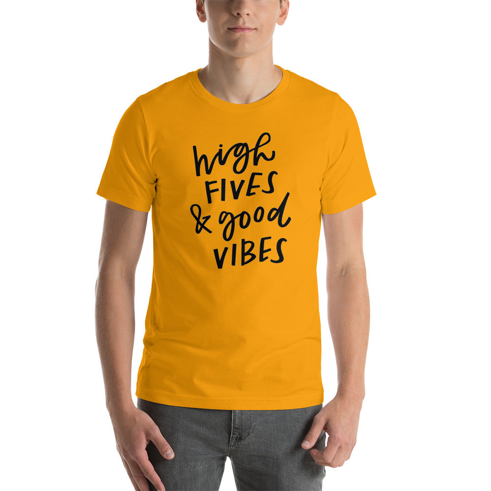 Motivational T-Shirt "High Fives & Good Vibes" Law of Affirmation Short-Sleeve Unisex T-Shirt