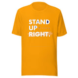 Motivational Unisex t-shirt "Stand Right", Positive Energy Quote T-Shirt