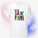 Motivational T-shirt "Think Positive" Inspirational quote Unisex t-shirt