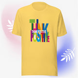 Motivational T-shirt "Think Positive" Inspirational quote Unisex t-shirt