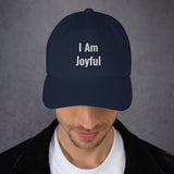 Motivational Cap " I am Joyful" inspiring Law of Affirmation Dad hat