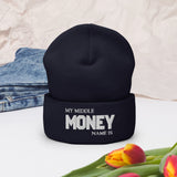 Motivational Beanie "MONEY IS MY MIDDLE NAME"  Law of Affirmation Embroidery Cuffed Beanie