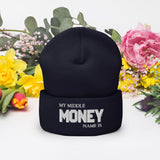 Motivational Beanie "MONEY IS MY MIDDLE NAME"  Law of Affirmation Embroidery Cuffed Beanie