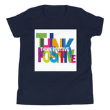 Motivational  Youth   T-Shirt "THINK POSITIVE"  Inspiring Youth Unisex Short Sleeve T-Shirt