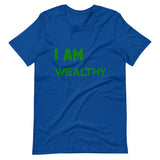 Motivational T-Shirt " I AM WEALTHY" Law of affirmation Short-Sleeve Unisex T-Shirt