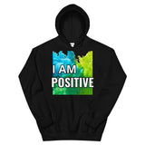 Motivational Hoodie" I AM POSITIVE"  Inspiring Law of affirmation Unisex Hoodie