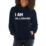 Motivational Unisex Hoodie "I AM MILLIONAIRE"  Law of Attraction Unisex Hoodie