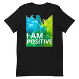 Motivational T-Shirt " I AM POSITIVE" Law of Affirmation Short-Sleeve Unisex T-Shirt