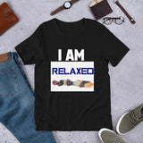 Motivational T-Shirt " I AM RELAXED" Inspiring Law of affirmation Short-Sleeve Unisex T-Shirt
