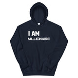 Motivational Unisex Hoodie "I AM MILLIONAIRE"  Law of Attraction Unisex Hoodie