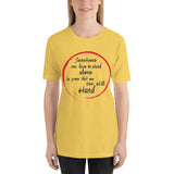 Motivational T-Shirt "Stand Alone" Positive  Inspiring Short-Sleeve Unisex T-Shirt