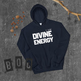 Motivational  Hoodie " I AM DIVINE ENERGY"  Inspiring Law of Affirmation Unisex Hoodie