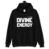 Motivational  Hoodie " I AM DIVINE ENERGY"  Inspiring Law of Affirmation Unisex Hoodie