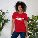 Motivational  T-Shirt "MONEY IS MY MIDDLE NAME" Law of Affirmation Short-Sleeve Unisex T-Shirt