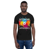 Motivational T-Shirt "NOTHING IS IMPOSSIBLE" Law of Affirmation Short-Sleeve Unisex T-Shirt