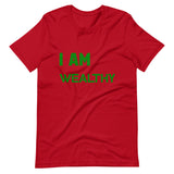 Motivational T-Shirt " I AM WEALTHY" Law of affirmation Short-Sleeve Unisex T-Shirt