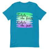 Motivational  T-Shirt "Inhale Future" Inspiring Law of Affirmation Short-Sleeve Unisex T-Shirt