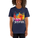 Motivational Unisex T-Shirt "I AM JOYFUL" Law of Attraction Short-Sleeve Unisex T-Shirt