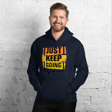 Motivational Hoodie  "JUST KEEP GOING" Law of Affirmation Unisex Hoodie