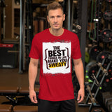 Motivational T-Shirt "THE BEST THING IN LIFE"  Positive Inspiring Short-Sleeve Unisex T-Shirt
