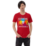 Motivational T-Shirt "NOTHING IS IMPOSSIBLE" Law of Affirmation Short-Sleeve Unisex T-Shirt