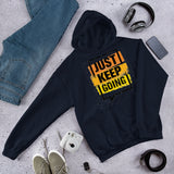 Motivational Hoodie  "JUST KEEP GOING" Law of Affirmation Unisex Hoodie