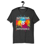 Motivational T-Shirt "NOTHING IS IMPOSSIBLE" Law of Affirmation Short-Sleeve Unisex T-Shirt