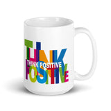 Motivational  Mug "Think Positive" - Positive Law of Affirmation Coffee Mug