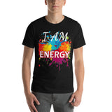 Motivational T-Shirt " I AM ENERGY"  Law of Affirmation Short-Sleeve Unisex T-Shirt