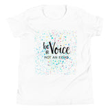 Youth T-Shirt "Be A voice Not an Echo" Motivational & Inspiring Youth Short Sleeve Unisex T-Shirt