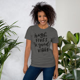 Motivational  T-Shirt "High Fives & Good Vibes"  Law of Affirmation Short-Sleeve Unisex T-Shirt