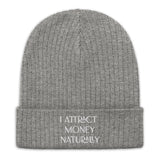 Positive Affirmation Beanie" I Attract Money Naturally" Ribbed knit beanie
