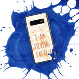 Samsung Mobile Case " I am Divine Energy" Motivational Phone Case