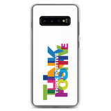 Motivational Samsung Mobile Case " Think Positive" Inspirational Samsung phone cases