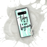 Samsung Mobile Case Case "Today is a new beginning" Inspiring Samsung Phone Case