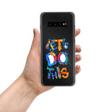 Samsung Mobile Case "Let's do this" Motivational Samsung phone case