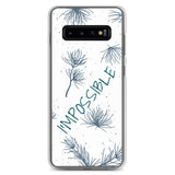 Samsung Mobile Case " I am Possible" Motivational phone Case