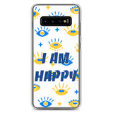 Samsung Mobile Case " I am Happy" positive affirmation Phone Case
