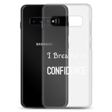 Motivational Samsung mobile case "I Breathe Confidence" Law of Affirmation Samsung Mobile Case