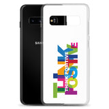 Motivational Samsung Mobile Case " Think Positive" Inspirational Samsung phone cases