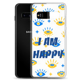 Samsung Mobile Case " I am Happy" positive affirmation Phone Case