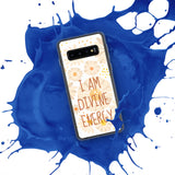 Samsung Mobile Case " I am Divine Energy" Motivational Phone Case