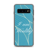 Samsung Mobile Case " I am Wealthy" Affirmation quote Phone Case