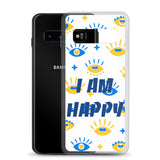 Samsung Mobile Case " I am Happy" positive affirmation Phone Case