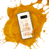 Samsung Mobile Case " I am Divine Energy" Motivational Phone Case