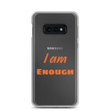 Motivational Samsung Phone Case "I am Enough" Law of Affirmation Samsung Mobile Case