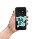 Motivational Mobile case Samsung Mobile  Case "Never Give up" inspiring mobile case